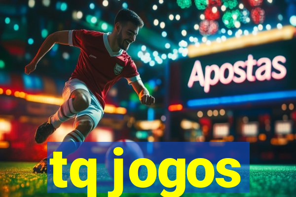 tq jogos